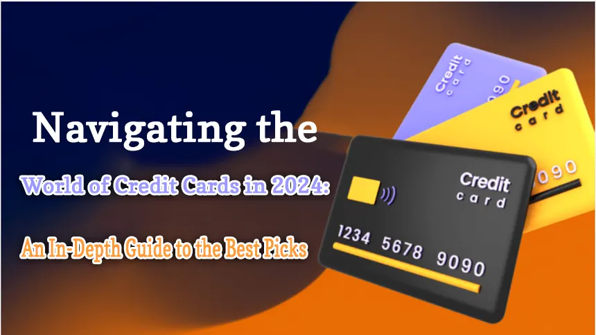 World Of Credit Cards In 2024.webp
