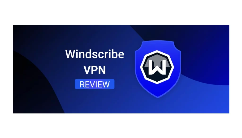 Windscribe - Breezy Security with Some Limits